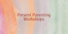Present parenting wording on watercolour background