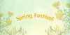 words spring festival with flowers